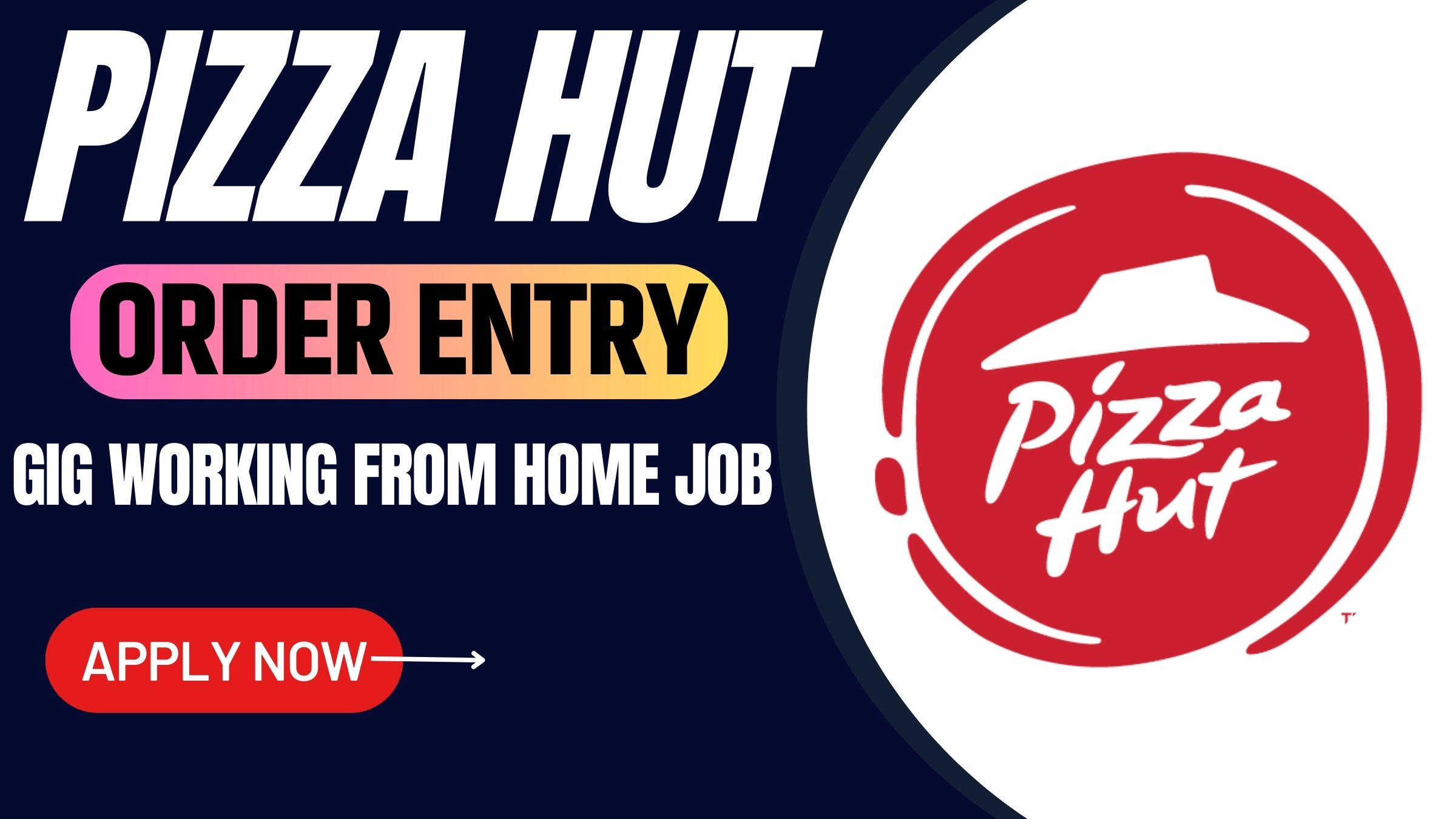 Pizza Hut Work From Home Job