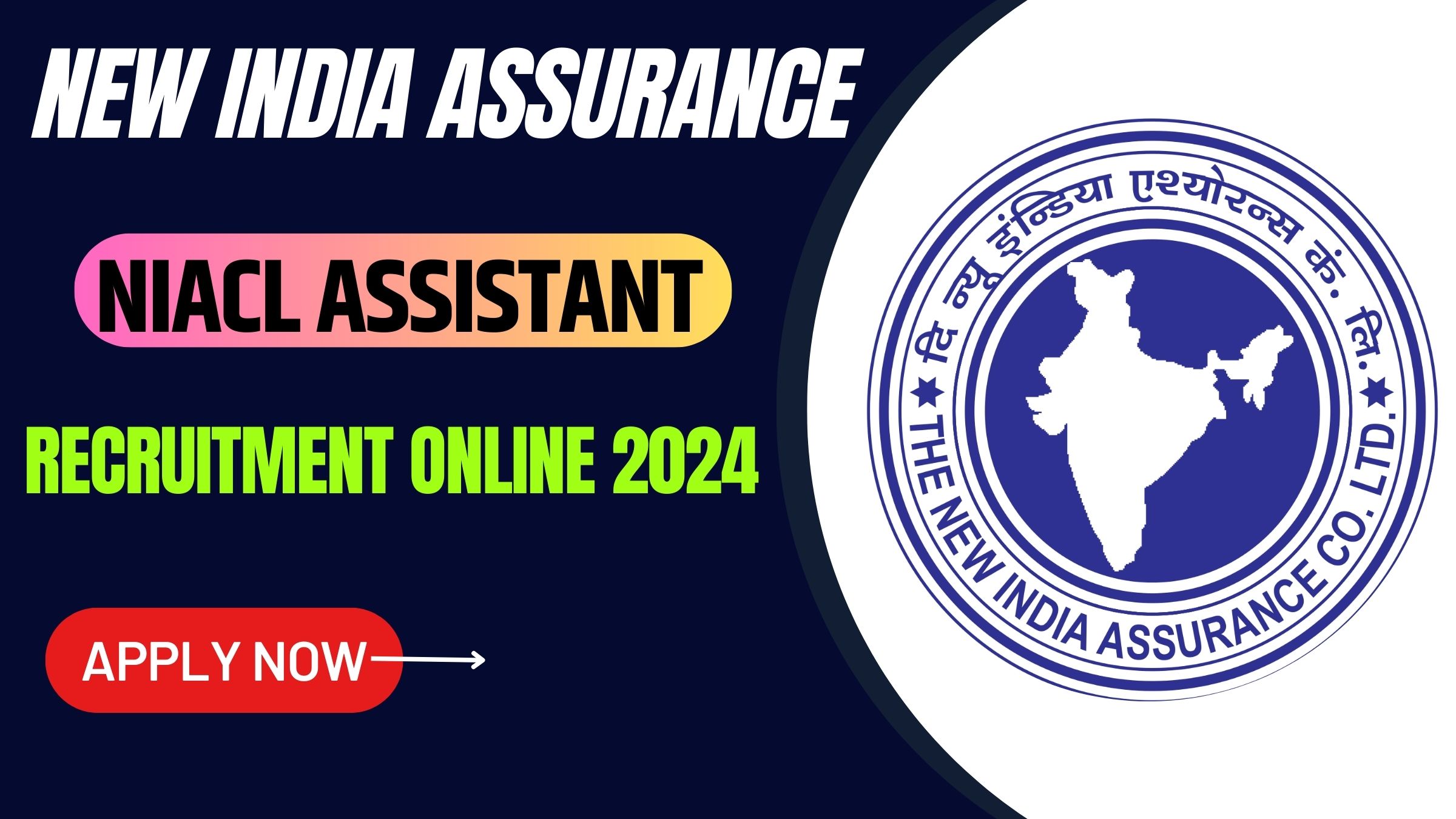 New India Assurance NIACL Assistant Apply Online 2024 SBJ HUB JOBS